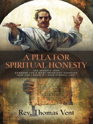 cover image of A PLEA FOR SPIRITUAL HONESTY